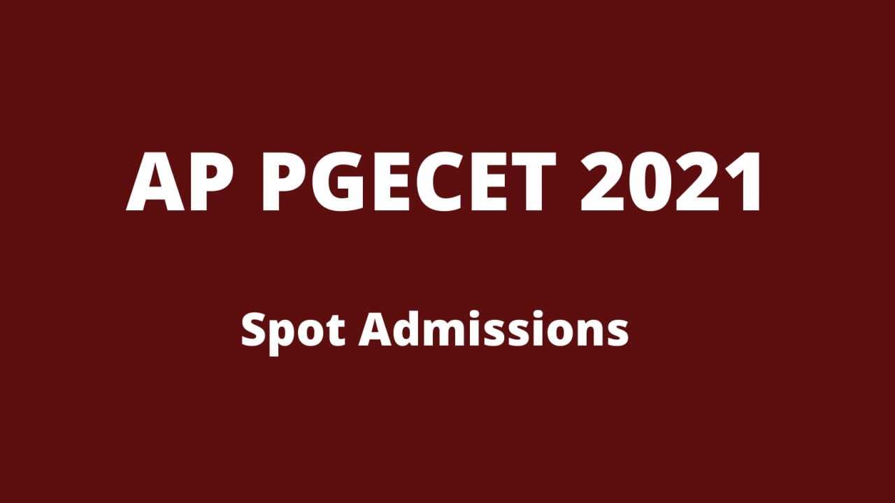 AP PGECET 2021 spot admission commences tomorrow, know important information