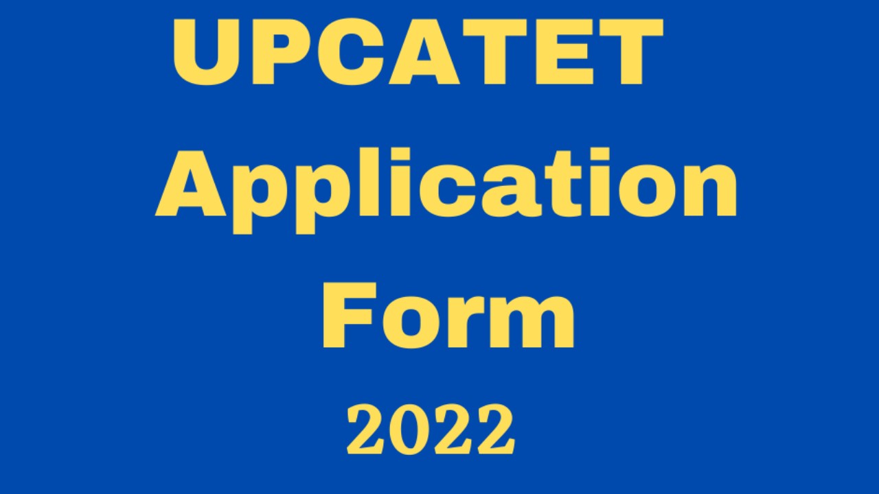 UPCATET 2022 application form