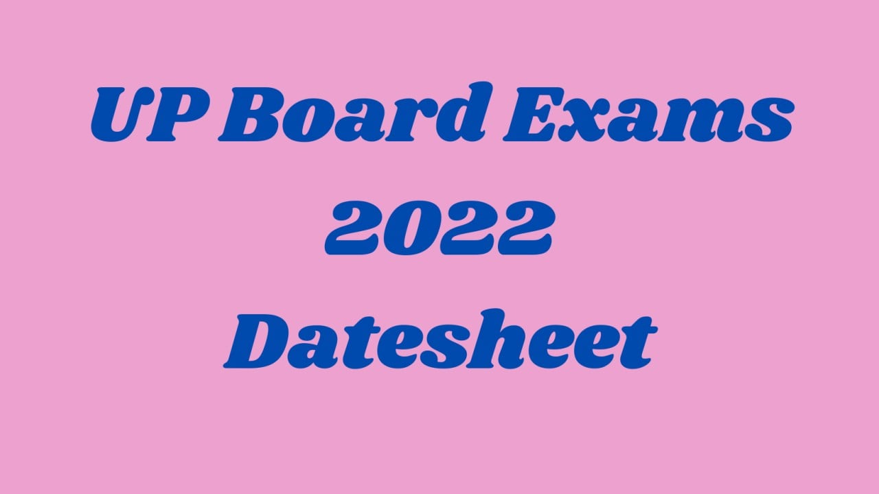 UP Board Exams 2022