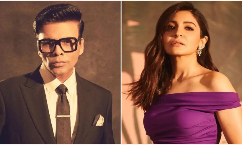 karan johar and Anushka Sharma