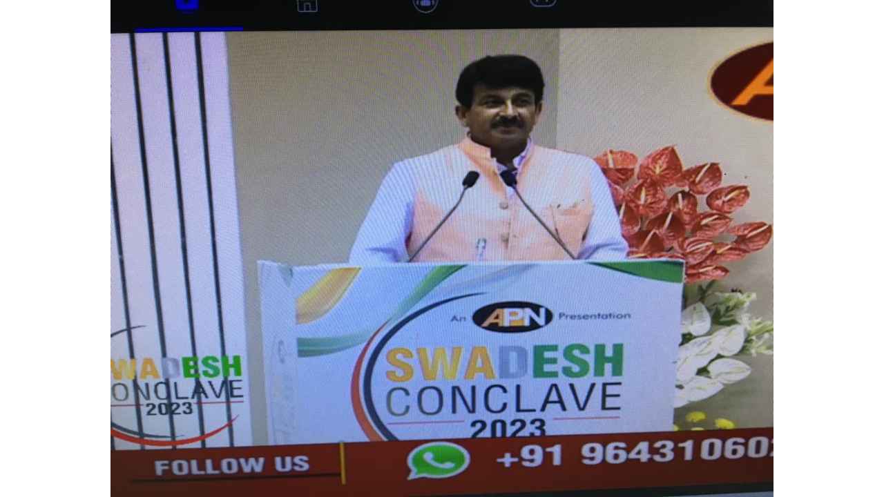 Manoj Tiwari says Delhi is in debt of 1.5 lakh crore at Swadesh Conclave 2023